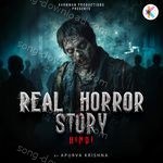 Real Horror Story - Various Artists Song Download